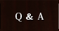 Q&A